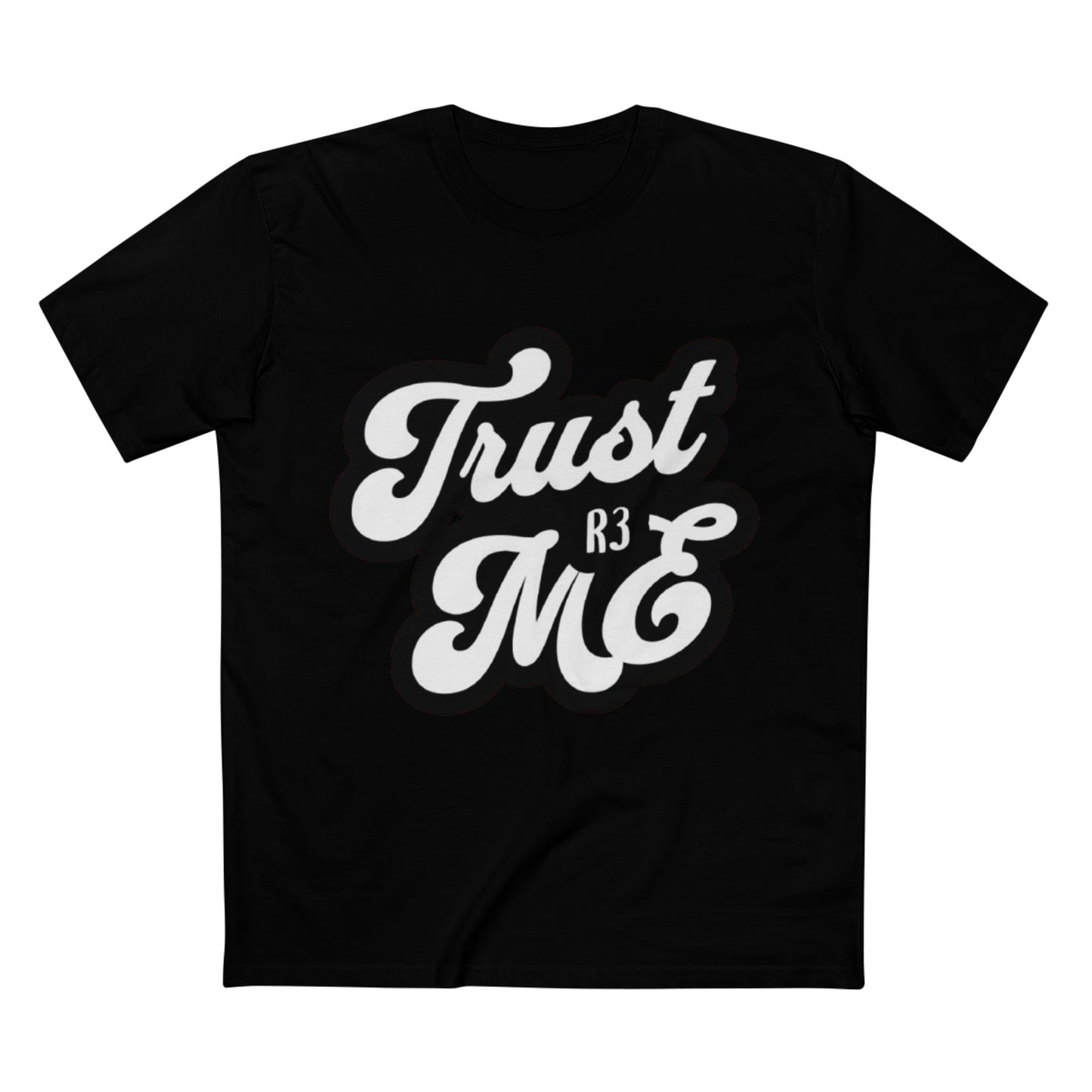 Trust Me Graphic Tee, Unisex Adult T-Shirt, Casual Wear, Gift for Friends, Motivational Quote Shirt, Everyday Staple