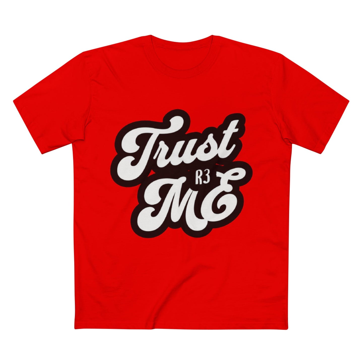 Trust Me Graphic Tee, Unisex Adult T-Shirt, Casual Wear, Gift for Friends, Motivational Quote Shirt, Everyday Staple