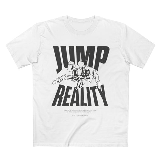 Jump to Reality Graphic Tee - Trendy Adult Staple T-Shirt, Motivation Apparel, Casual Wear, Gift for Creatives, Exciting Style